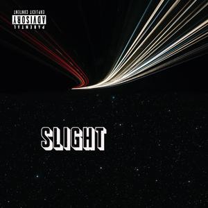 Slight (feat. J Bentayga) (Explicit)