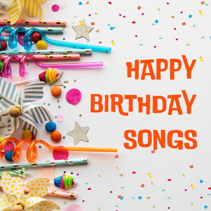 Happy Birthday Songs