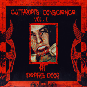 CUTTHROAT'S CONSCIENCE, VOL. 1: AT DEATHS DOOR (Explicit)