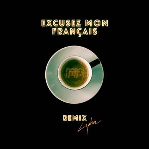 Excusez mon Français (feat. Greg Thomas) [Lapha Remix]