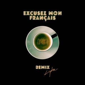 Excusez mon Français (feat. Greg Thomas) (Lapha Remix)