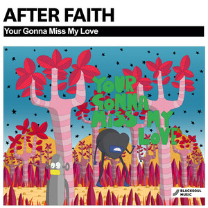Your Gonna Miss My Love (Original Mix)