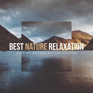 Best Nature Relaxation