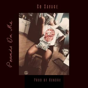 Pounds On Me (Explicit)