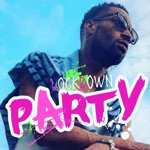 Lockdown Party (Explicit)