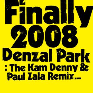 Finally 2008 (Kam Denny & Paul Zala Radio Edit)
