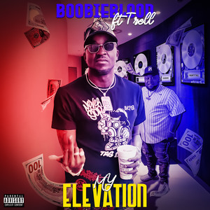 My Elevation (Explicit)