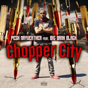 Chopper City (Explicit)