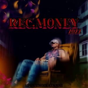 REC.MONEY 2022 (Bonus) [Explicit]