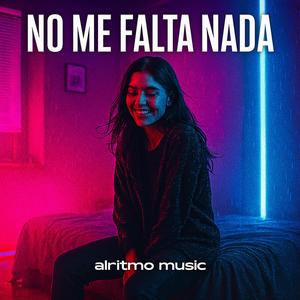 No Me Falta Nada