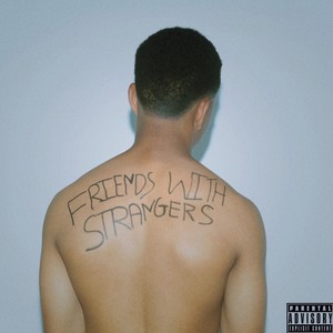 Friends with Strangers (Explicit)