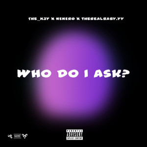 Who do I ask? (Ao vivo|Explicit)