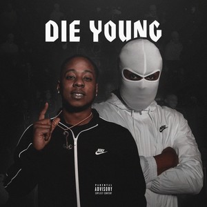Die Young (Explicit)