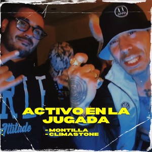 Activo en la Jugada (Explicit)