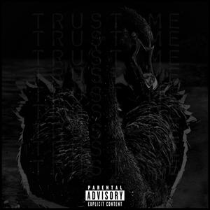 Trust Me (Explicit)