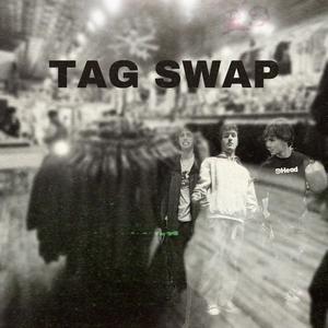 Tag Swap (feat. Chambonator & Money Getter) [Explicit]