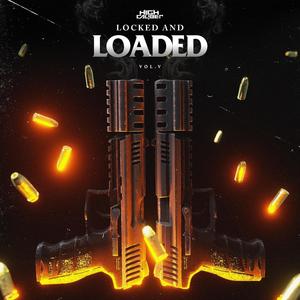 Locked and Loaded Vol. 5 (Explicit)