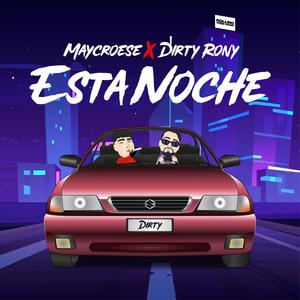 Esta Noche (feat. Dirty Rony)