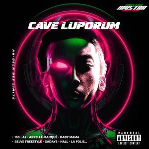 CAVE LUPORUM (Explicit)