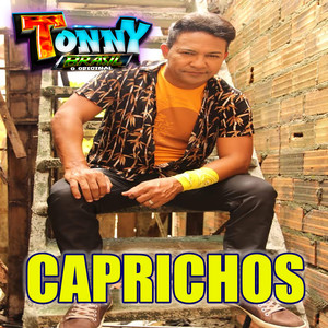 Tonny Brasil - Caprichos