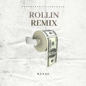 Rollin (Remix) [Explicit]