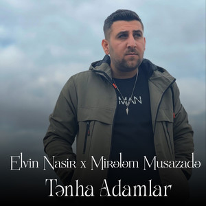 Tənha Adamlar