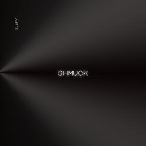 Shmuck (Explicit)