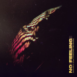 No Feeling (Explicit)