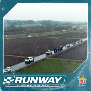 RUNWAY (feat. MFS & 田我流)