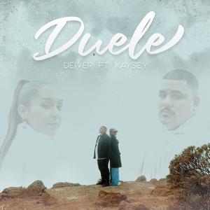 Duele (feat. Kaysey Medina)