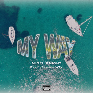My Way (Explicit)
