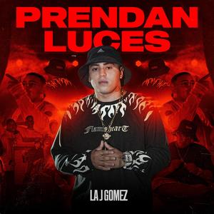 Prendan Luces (Explicit)