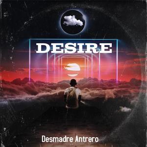 Desire (Desmadre Antrero) (feat. Eleazar Beath)