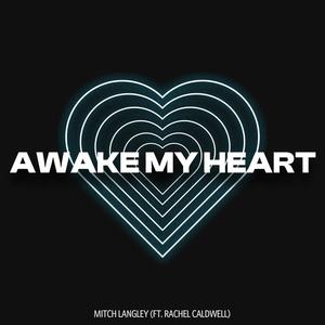 Awake My Heart