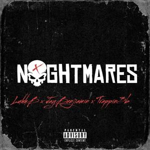 Nightmares (feat. JayBenjamin & luhhB) (Explicit)