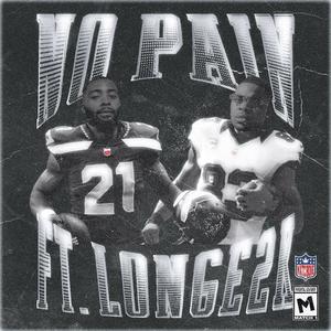 No Pain (feat. Longè2k) (Explicit)