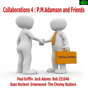 Collaborations 4 : P.M.Adamson and Friends