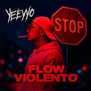 FLOW VIOLENTO (Explicit)