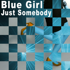 Just Somebody - Single