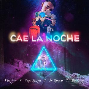 Cae La Noche (feat. Pepii D'lyric, JP Yampier & Alex Swing)