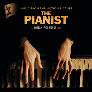 The Pianist (Original Motion Picture Soundtrack) (钢琴家（电影原声带）)