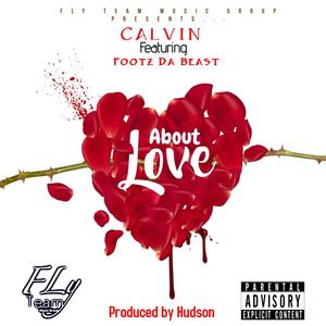 About Love (feat. Footz Da Beast) (Explicit)
