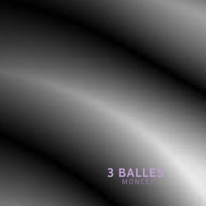 3 Balles (Explicit)