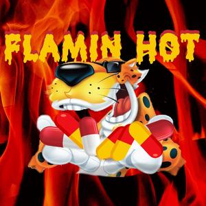 Flamin Hot (feat. Blancarte) (Explicit)