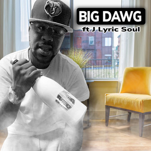 Big Dawg (Explicit)