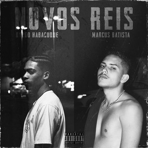 Novos Reis (Explicit)