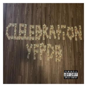 Celebration (Explicit)