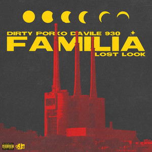 Familia(Lost Look) (Explicit)
