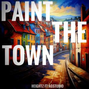 PAINT THE TOWN (feat. AGStudio)