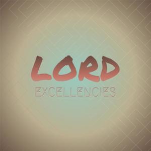 Lord Excellencies